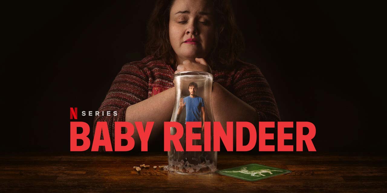 Creepy Series ‘Baby Reindeer’ Comes to Netflix!
