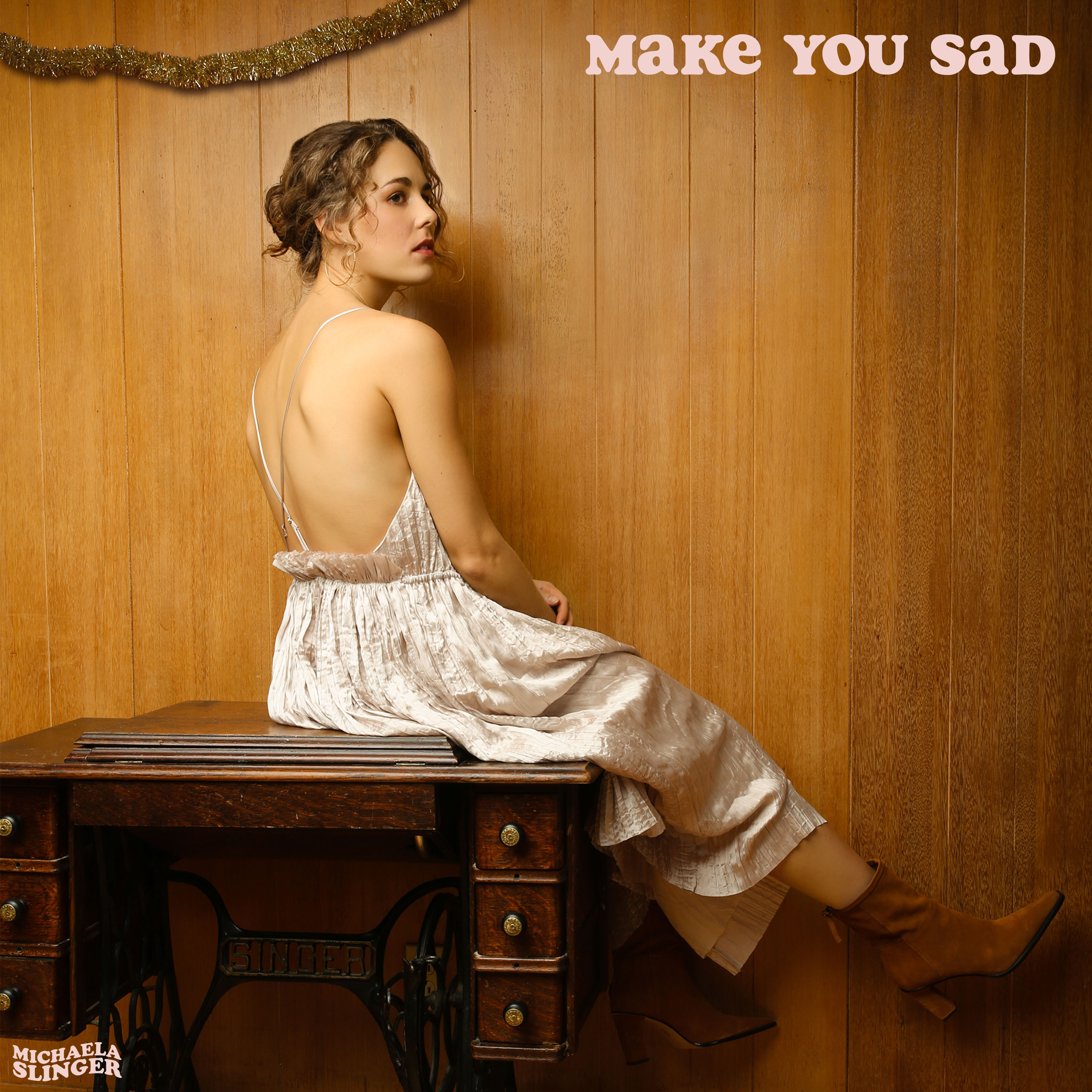 Michaela Slinger Drops Stunning Single ‘Make You Sad’