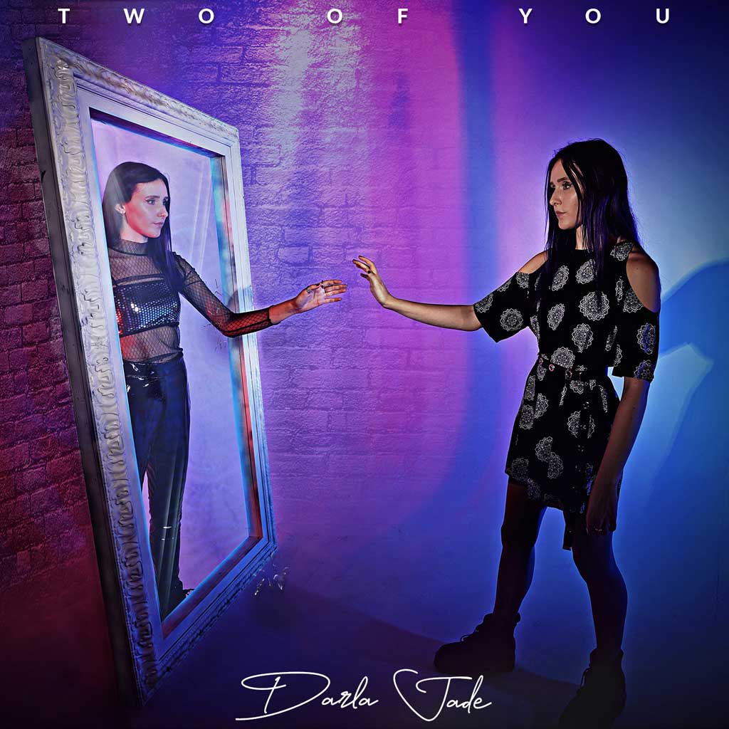 Darla Jade Releases New Track ‘Two of You’