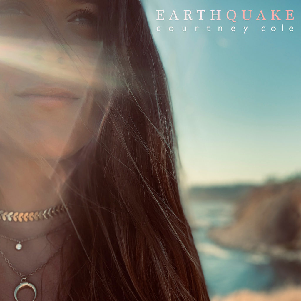 Courtney Cole Releases Earthquake EP