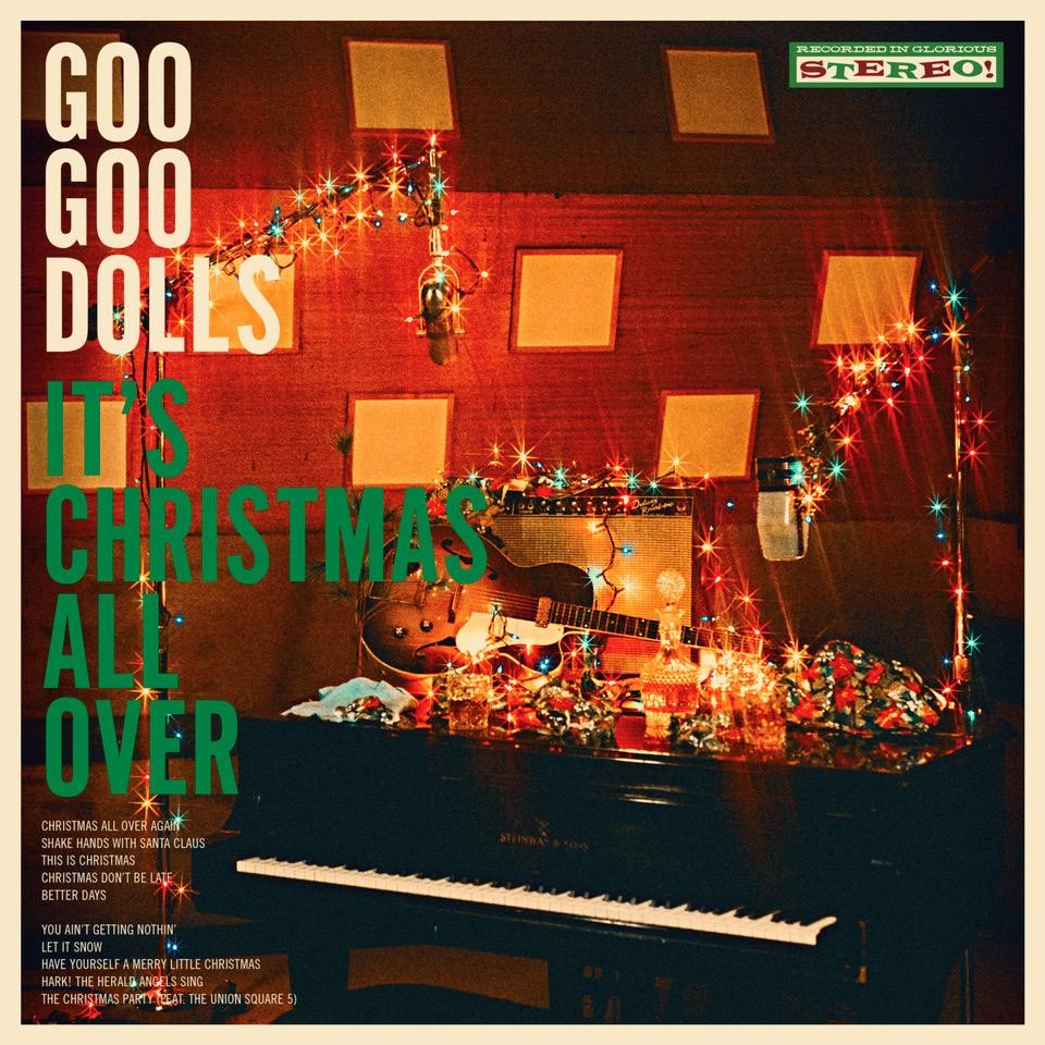 The Goo Goo Dolls Re-Release ‘It’s Christmas All Over’